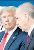  ?? REUTERS ?? Trump i Erdoğan u sve su gorim odnosima