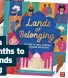  ?? ?? ■ Lands of Belonging by Donna and Vikesh Amey Bhatt, illustrate­d by Salini Perera, is out now (Nosy Crow £14.99).