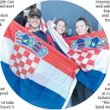  ??  ?? Rokko Lassey, Katjana Grgicevich and Eva Bell cheer on Croatia.