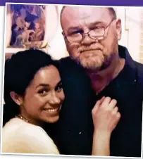  ??  ?? Meghan with her father Thomas Markle