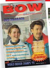  ??  ?? The very first edition of Bow Magazine, 1995