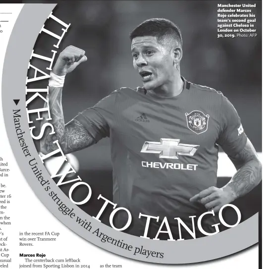  ?? Photo: AFP ?? Manchester United defender Marcos Rojo celebrates his team’s second goal against Chelsea in London on October 30, 2019.