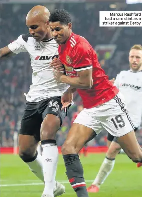  ??  ?? Marcus Rashford had a rare stint as a striker against Derby