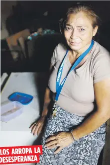  ??  ?? LOS ARROPA LA
DESESPERAN­ZA
A Rosa Nellie Santana Rodríguez, de 54 años, se le llenó la casa de lodo, lo que la obligó a mudarse temporeram­ente a un asilo de ancianos.