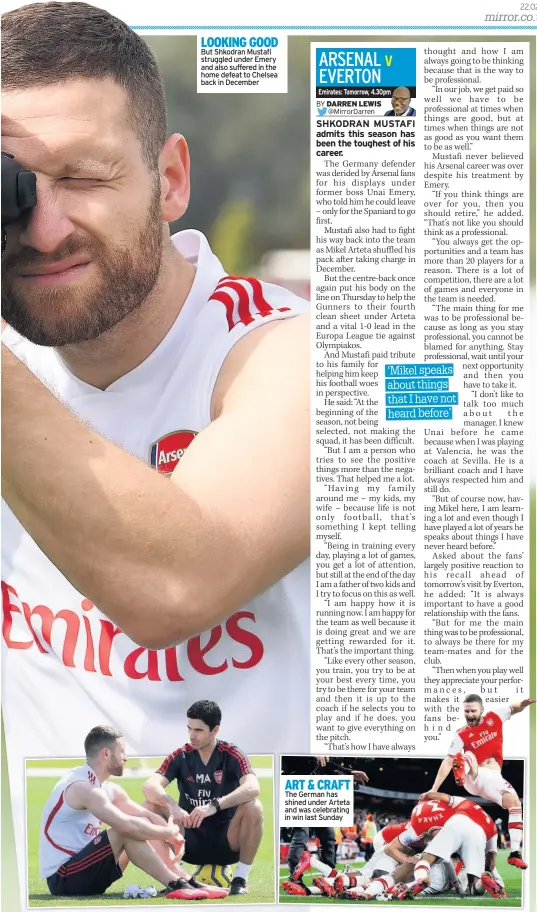  ??  ?? LOOKING GOOD But Shkodran Mustafi struggled under Emery and also suffered in the home defeat to Chelsea back in December
ART & CRAFT The German has shined under Arteta and was celebratin­g in win last Sunday