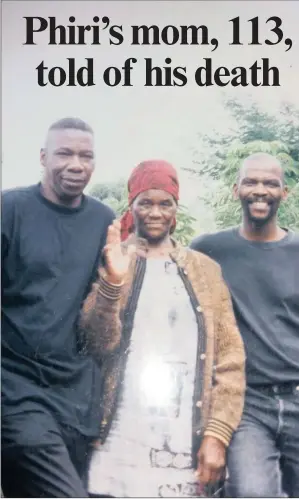  ??  ?? BONDING: Mother of the late Ray Phiri, right, Gogo Thabethe, and her son in their hometown, Mpumalanga, six years ago.