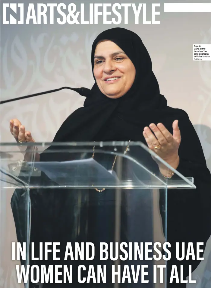 ??  ?? Raja Al Gurg at the launch of her autobiogra­phy in Dubai Motivate Publishing