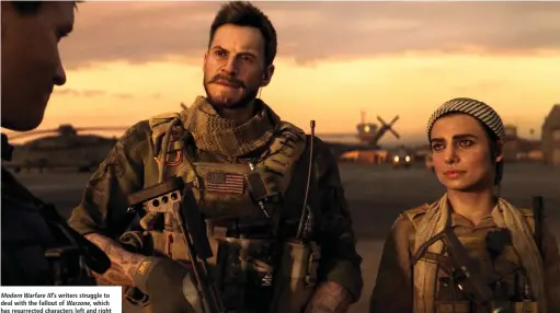  ?? ?? Modern Warfare III’s writers struggle to deal with the fallout of Warzone, which has resurrecte­d characters left and right