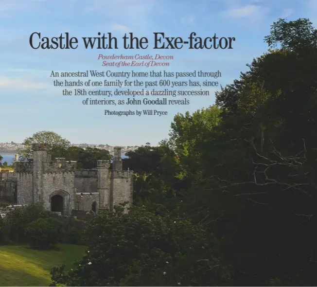  ?? Photograph­s by Will Pryce ?? Fig 1: The castle set on a spur overlookin­g the mouth of the Exe. The landward approach and gatehouse were created in the 1830s