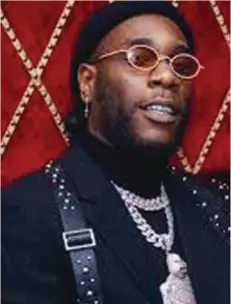  ??  ?? Burna Boy