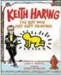  ?? SUBMITTED PHOTO ?? Cover of “Keith Haring: The Boy Who Just Kept Drawing.”