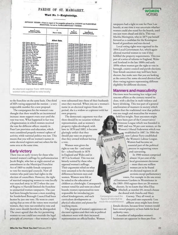  ??  ?? An electoral register from 1899 listing women who qualified to vote locally Campaigner­s used the figure of John Bull to mock the establishm­ent