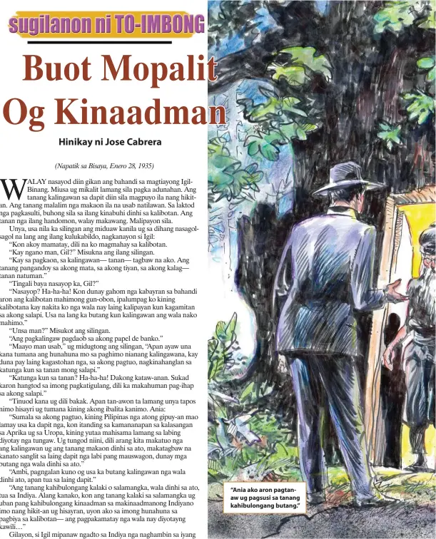  ?? ?? “Ania ako aron pagtanaw ug pagsusi sa tanang kahibulong­ang butang.”