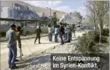  ??  ?? Keine Entspannun­g im Syrien-Konflikt.