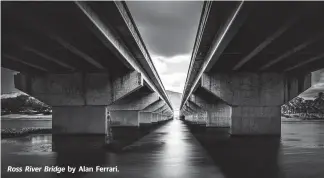  ?? By Alan Ferrari. ?? Ross River Bridge