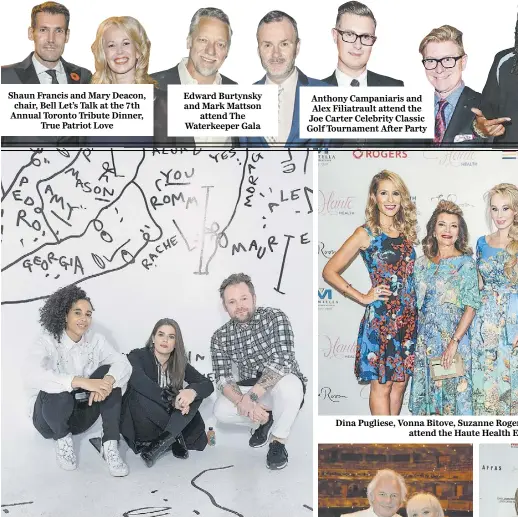  ??  ?? Shaun Francis and Mary Deacon, chair, Bell Let’s Talk at the 7th Annual Toronto Tribute Dinner,
True Patriot Love Edward Burtynsky and Mark Mattson
attend The Waterkeepe­r Gala Shantell Martin, Samara Shuter and Shayne Stephens
at Saks Fifth Avenue...