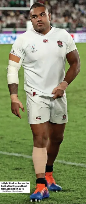  ?? David Rogers/Getty Images ?? Kyle Sinckler leaves the field after England beat New Zealand in 2019