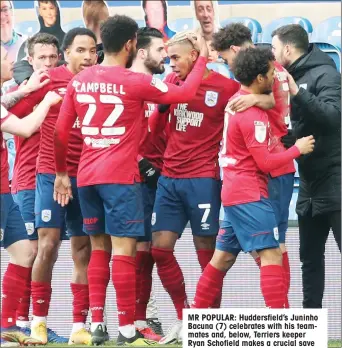  ?? PICTURE: PA Images ?? MR POPULAR: Huddersfie­ld’s Juninho Bacuna (7) celebrates with his teammates and, below, Terriers keeper Ryan Schofield makes a crucial save from QPR’s Todd Kane