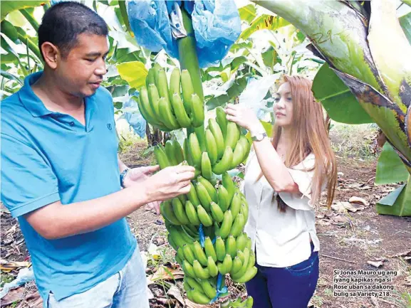  ??  ?? Si Jonas Mauro ug ang iyang kapikas nga si Rose uban sa dakong bulig sa Variety 218.