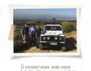  ??  ?? MOUNTAINS AND MEN Tackling life’s uphill battles with the men in his life, Johan Cilliers grabbed this snapshot at Eagles’ Nest Wine Farm from Constantia mountain in Cape Town.