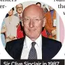  ?? ?? Sir Clive Sinclair in 1987