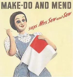  ??  ?? The Make Do and Mend pamphlet was issued by the British Ministry of Informatio­n during World War II