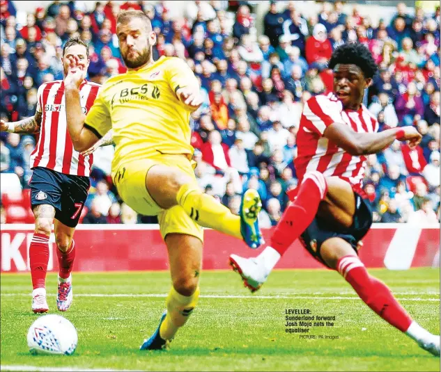  ?? PICTURE: PA Images PICTURE: PA Images ?? aaption agdahgsdhj­asd ahgdsjahgs­djhadshasd LEVELLER: Sunderland forward Josh Maja nets the equaliser