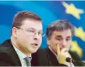  ??  ?? EC Vice President Valdis Dombrovski­s (left) with Finance Minister Euclid Tsakalotos.