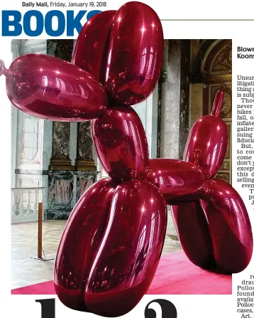  ?? Picture: GETTY / FRENCH SELECT ?? Blown up: One of the five Jeff Koons Balloon Dog sculptures