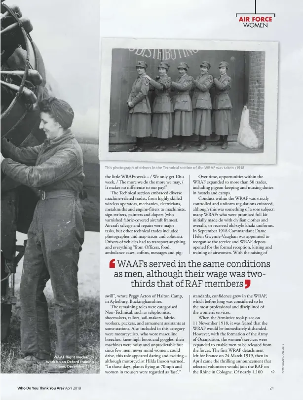  ??  ?? WAAF flight mechanics work on an Oxford training plane, December 1942 This photograph of drivers in the Technical section of the WRAF was taken c1918