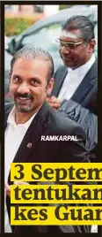  ??  ?? RAMKARPAL