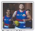  ??  ?? The Western Bulldogs.