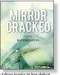  ?? PICTURES: SUPPLIED ?? Author Raashida Khan addresses taboo topics in her debut novel, ‘Mirror Cracked’ (right).