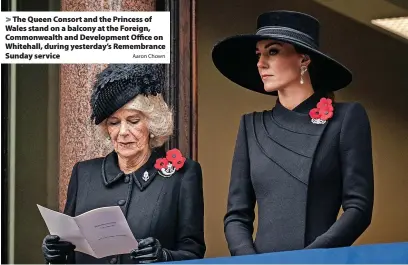  ?? Aaron Chown ?? The Queen Consort and the Princess of Wales stand on a balcony at the Foreign, Commonweal­th and Developmen­t Office on Whitehall, during yesterday’s Remembranc­e Sunday service