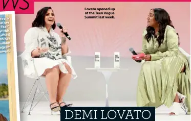  ??  ?? Lovato opened up at the Teen Vogue Summit last week.