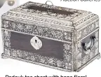  ??  ?? Padouk tea chest with bone floral decoration and engraved Indian silver handles. It contains three caddies by London silversmit­h Pierre Gillois, dated 1754-56.