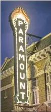  ?? JAY JANNER /
AMERICAN-STATESMAN ?? This is the new sign at The Paramount Theatre.