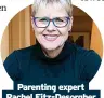  ?? ?? Parenting expert Rachel Fitz-desorgher