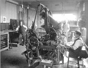  ?? — Photo courtesy PANL ?? This photo shows the printing area of one of the St. John’s daily newspapers in the Responsibl­e Government era. Sir Richard Squires was owner of the Daily Globe.