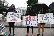  ??  ?? Activists protest immigratio­n enforcemen­t and policies Friday outside the White House. Despite the president’s tweet, a House Republican leader said efforts to pass immigratio­n legislatio­n continue.