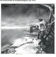  ??  ?? Søfolk om bord på olietanksk­ibet Pennsylvan­ia Sun slukker en brand efter et torpedoang­reb i juli 1942.
