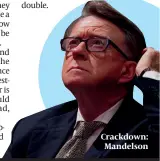  ?? ?? Crackdown: Mandelson