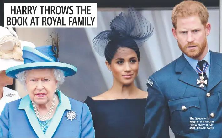  ??  ?? The Queen with Meghan Markle and Prince Harry in July 2018. Picture: Getty
