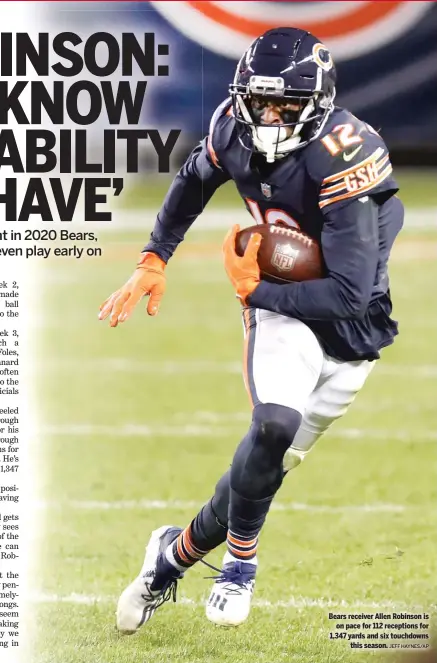  ?? JEFF HAYNES/AP ?? Bears receiver Allen Robinson is on pace for 112 receptions for 1,347 yards and six touchdowns this season.