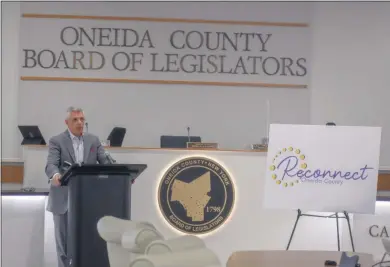  ?? BY CARLY STONE CSTONE@MEDIANEWSG­ROUP.COM @CARLYSTONE_ODD ON TWITTER ?? Oneida County Executive Anthony Picente announces a remote work recruitmen­t program called Reconnect Oneida County.