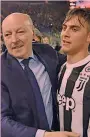  ?? ?? Insieme in bianconero Beppe Marotta, 65 anni, con Paulo: fu l’a.d. Juve che lo acquistò dal Palermo