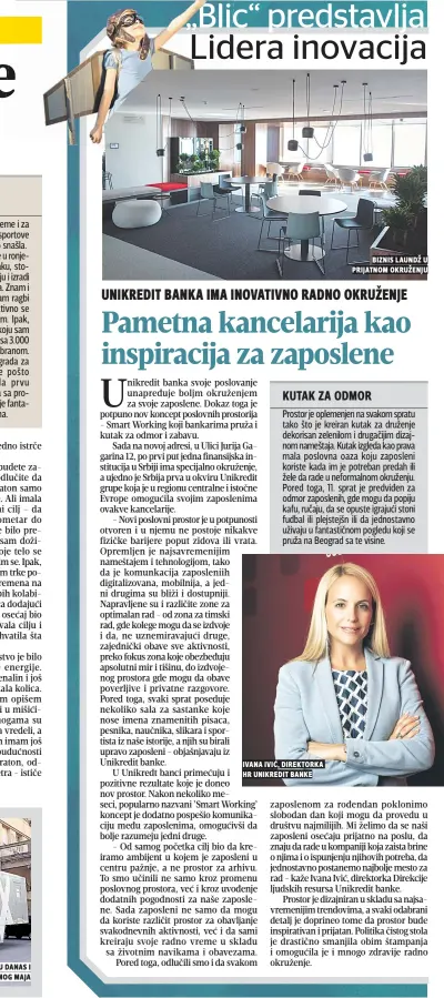  ??  ?? ivana iviĆ, direktorka hr unikredit banke biznis laundž u prijatnom okruženju