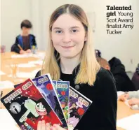  ??  ?? Talented girl Young Scot Award finalist Amy Tucker