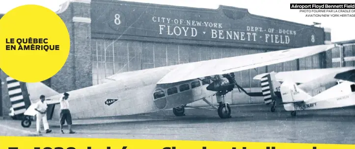  ?? PHOTO FOURNIE PAR LA CRADLE OF AVIATION/NEW YORK HERITAGE ?? Aéroport Floyd Bennett Field