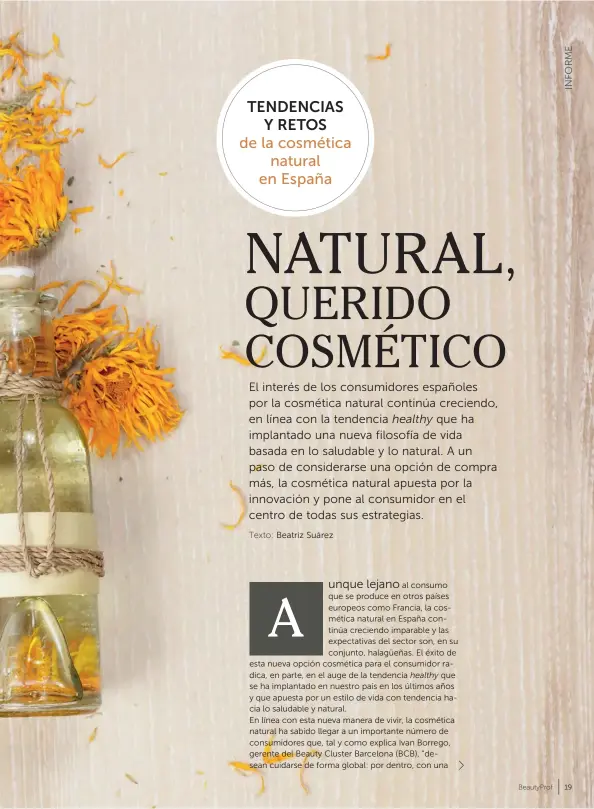  ??  ?? 19 de la cosmética natural en España TENDENCIAS Y RETOS